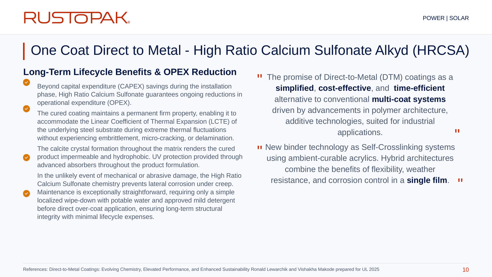 10. One Coat Direct to Metal - High Ratio Calcium Sulfonate Alkyd (HRCSA) Slide 10: Discussion of coating lifecycle, maintenance and operating expenditure, alongside a quotation about DTM coating development.